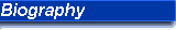 Biography