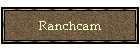 Ranchcam