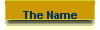 The Name